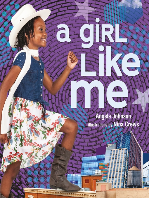 Title details for A Girl Like Me by Angela Johnson - Available